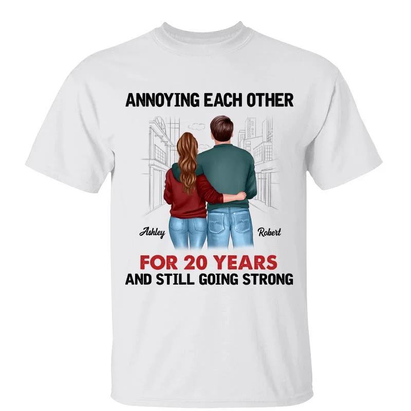 Women's Loose Fit T-Shirts-Couple Annoying Each Other Anniversary Gift For Him For Her Personalized Shirt