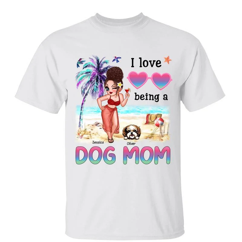 Women's Tie Dye T-Shirts-Summer I Love Being A Dog Mom Pretty Woman Personalized Shirt