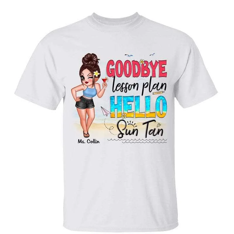 Women's Baseball T-Shirts-Goodbye Lesson Plan Hello Sun Tan Summer Pretty Teacher Personalized Shirt